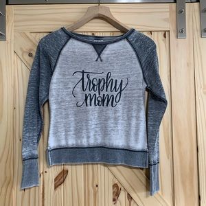 Trophy mom sweater